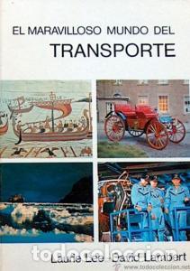 Libri di seconda mano: El maravilloso mundo del transporte - LEE, Laurie y LAMBERT, David: