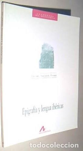 B&uuml;cher: Epigraf&iacute;a y lenguas ib&eacute;ricas - VELAZA FRIAS, Javier: