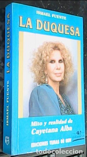 Libros: La Duquesa. Mito y realidad de Cayetana de Alba - Fuente, Ismael: