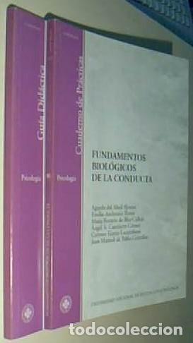 B&uuml;cher: Fundamentos biol&oacute;gicos de la conducta. Tomo I: Gu&iacute;a did&aacute;ctica. Tomo II: Cuaderno de pr&aacute;cticas. 2 tom