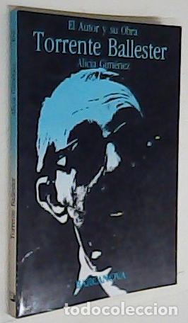 Libros: Torrente Ballester. El autor y su obra - G&Iacute;MENEZ, Alicia: - Foto 1