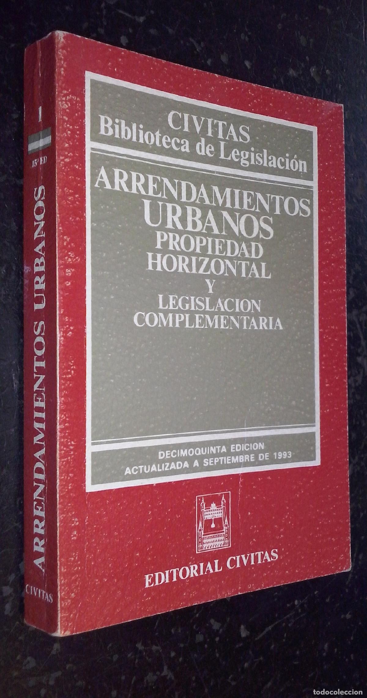 books: Arrendamientos urbanos. Propiedad horizontal y legislaci&oacute;n complementaria - LEGISLACI&Oacute;N: