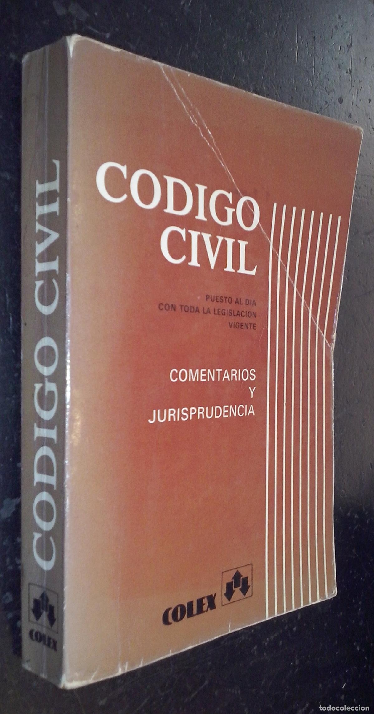 B&uuml;cher: C&oacute;digo civil puesto al d&iacute;a con toda la legislaci&oacute;n vigente. Comentarios y jurisprudencia - LEGISLACI