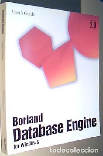 books: Borland Datanase Engine. Versi&oacute;n 2.0 User s Guide - ANONIMO: