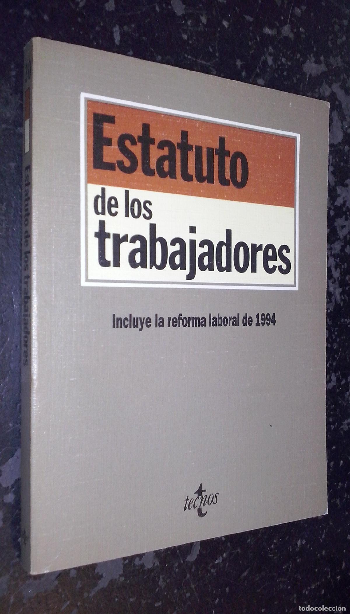 B&uuml;cher: Estatuto de los trabajadores. Incluye la reforma laboral de 1994 - LEGISLACI&Oacute;N: