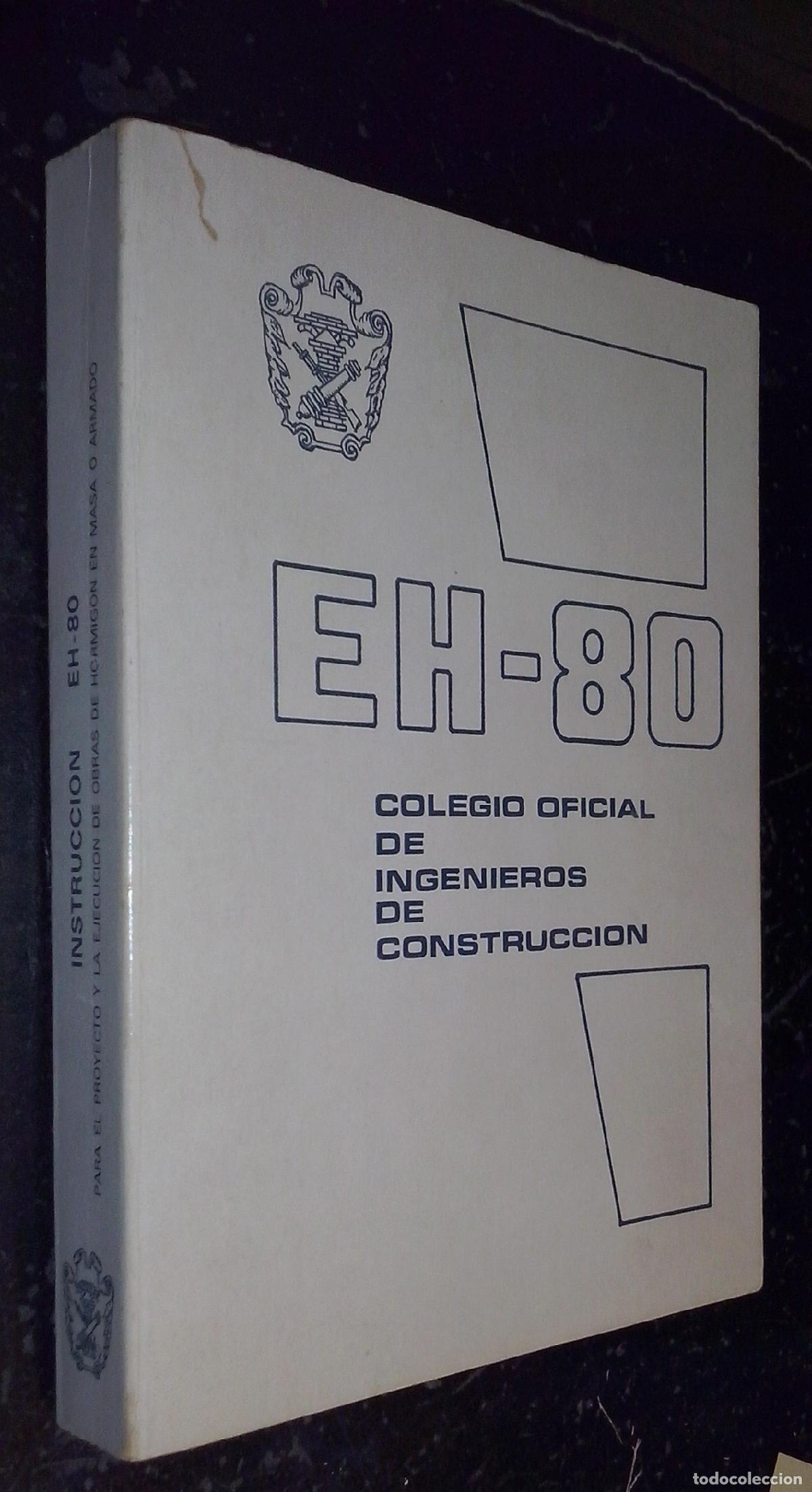 Libros: Instrucci&oacute;n EH-80 para el proyecto y la ejecuci&oacute;n de obras de hormig&oacute;n en masa o armado. Real Decret