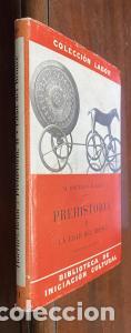 books: Prehistoria II. La edad del bronce. 3&ordf; edici&oacute;n - HOERNES, M. y BEHN F: