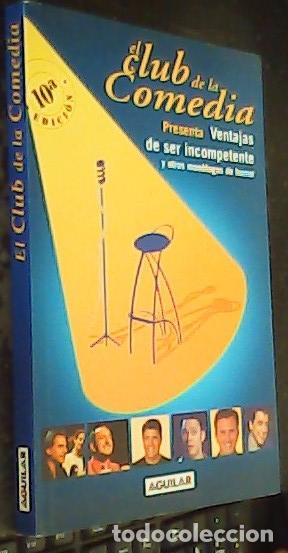 books: el club de la comedia presenta: Ventajas de ser incompetente y otros mon&oacute;logos de humor - Autores va