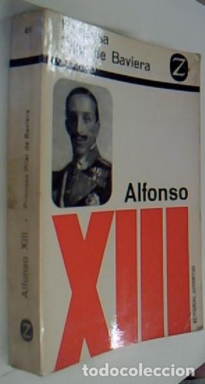 Libri di seconda mano: Alfonso XIII - BAVIERA, Princesa Pilar de :
