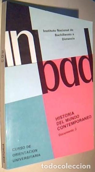 Libros: Documento 3. Historia del mundo contempor&aacute;neo. Curso de Orientaci&oacute;n Universitaria - CALVO ESTERAS, R