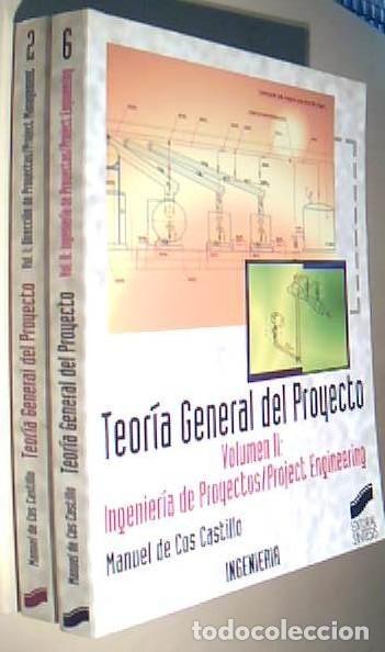Libros: Teor&iacute;a general del proyecto. 2 tomos. Tomo I: Direcci&oacute;n de proyectos / Project Management. Tomo II: