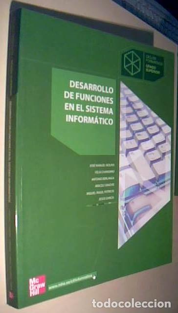 books: Desarrollos de funciones en el sistema inform&aacute;tico - MOLINA LOPEZ, Jos&eacute; Manuel (Coordinador) - AA.VV