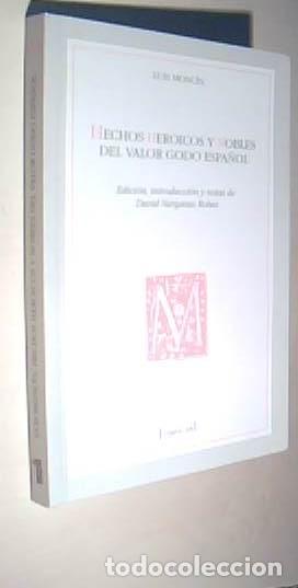 Libri di seconda mano: Hechos heroicos y nobles del valor godo espa&ntilde;ol. Edici&oacute;n, introducci&oacute;n y notas de David Narganes Rob
