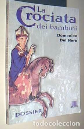B&uuml;cher: La Crociata dei bambini - NERO, Domenico Del: