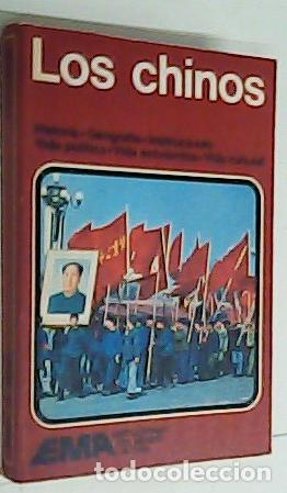 Libri di seconda mano: Los chinos. Historia, geograf&iacute;as, instituciones, vidas pol&iacute;ticas, vida econ&oacute;mica, vida cultural - FA