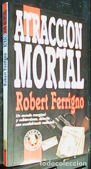 Libri di seconda mano: Atracci&oacute;n mortal - Ferrigno, Roberto: