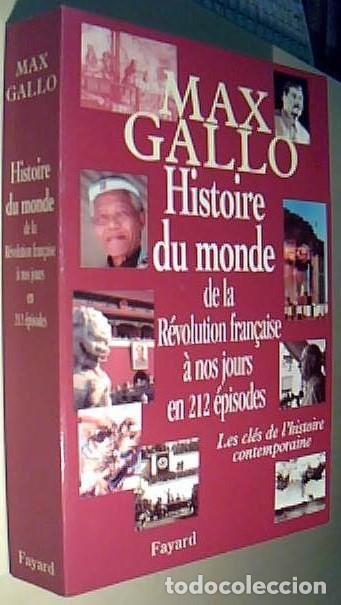 Livros em segunda m&atilde;o: Histoire du monde de la R&eacute;volution fran&ccedil;aise a nos jours en 212 &eacute;pisodes. Les cl&eacute;s de l histoire con