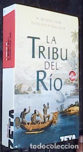 Libri di seconda mano: La tribu del r&iacute;o - Gear, Kathleen O'Neal Gear, W. Michael :