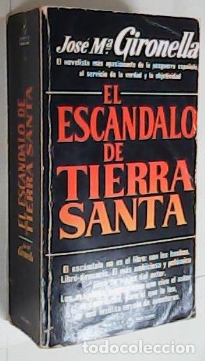 Libros: Esc&aacute;ndalo en Tierra Santa - GIRONELLA, Jos&eacute; Mar&iacute;a: