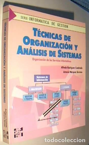 Libri di seconda mano: T&eacute;cnicas de organizaci&oacute;n y an&aacute;lisis de sistemas. Organizaci&oacute;n de los servicios inform&aacute;ticos - RODRIG