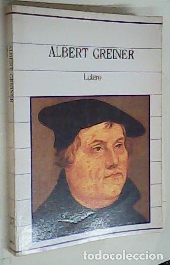 Libros: Lutero - GREINER, Albert: - Foto 1