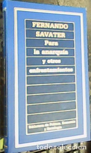 Livros em segunda m&atilde;o: Para la anarqu&iacute;a y otros enfrentamientos - Savater, Fernando: