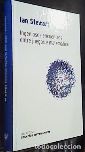 Libri di seconda mano: Ingeniosos encuentros entre juegos y matem&aacute;tica - Ian Stewart: