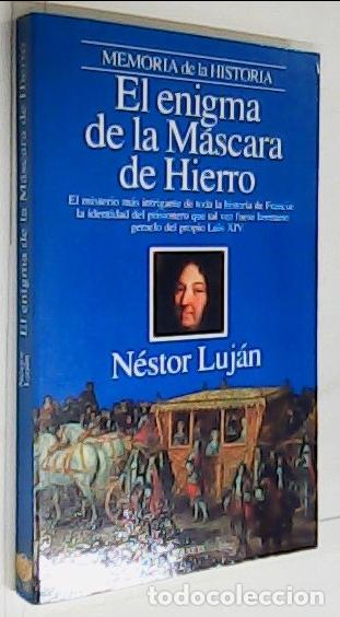 Libros: El enigma de la M&aacute;scara de Hierro - LUJ&aacute;N, N&eacute;stor: - Foto 1