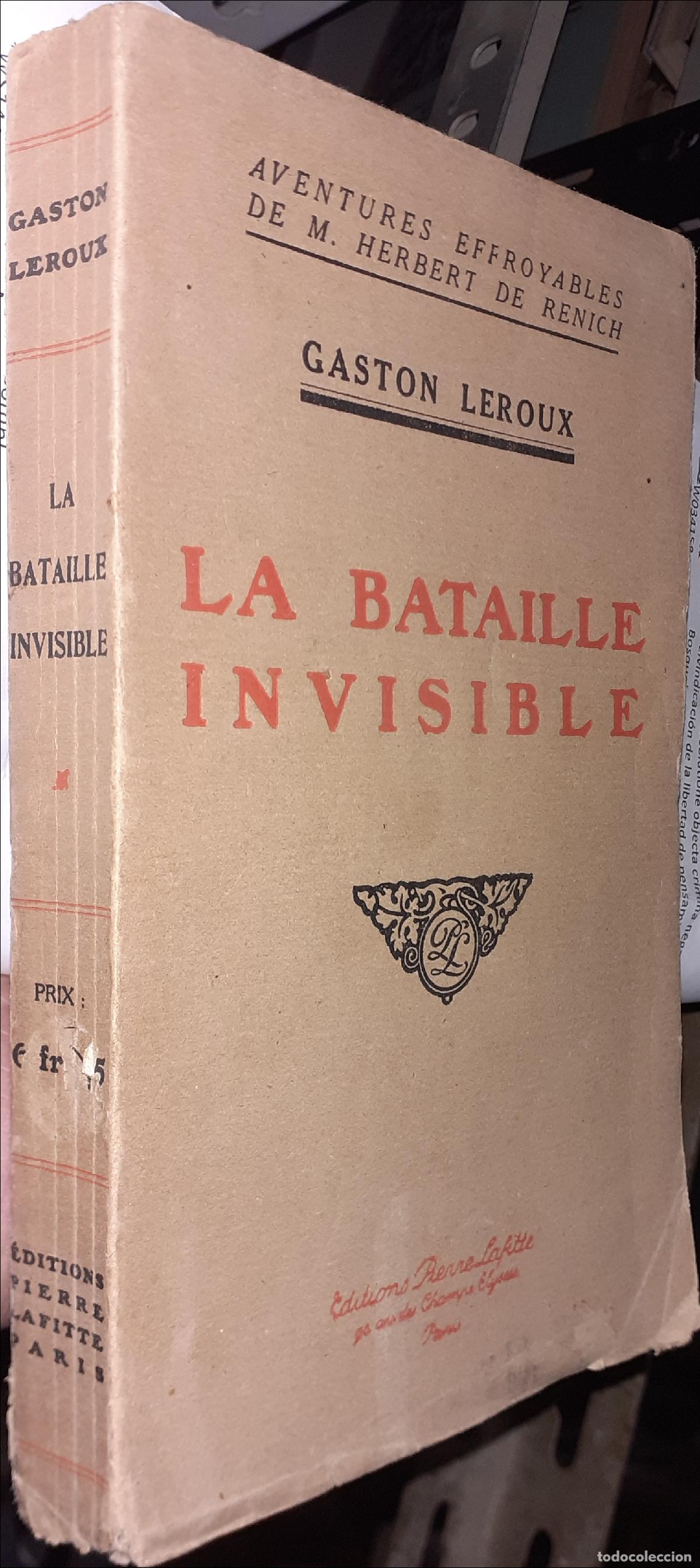 Libros: La Bataille Invisible - LEROUX, Gast&oacute;n: