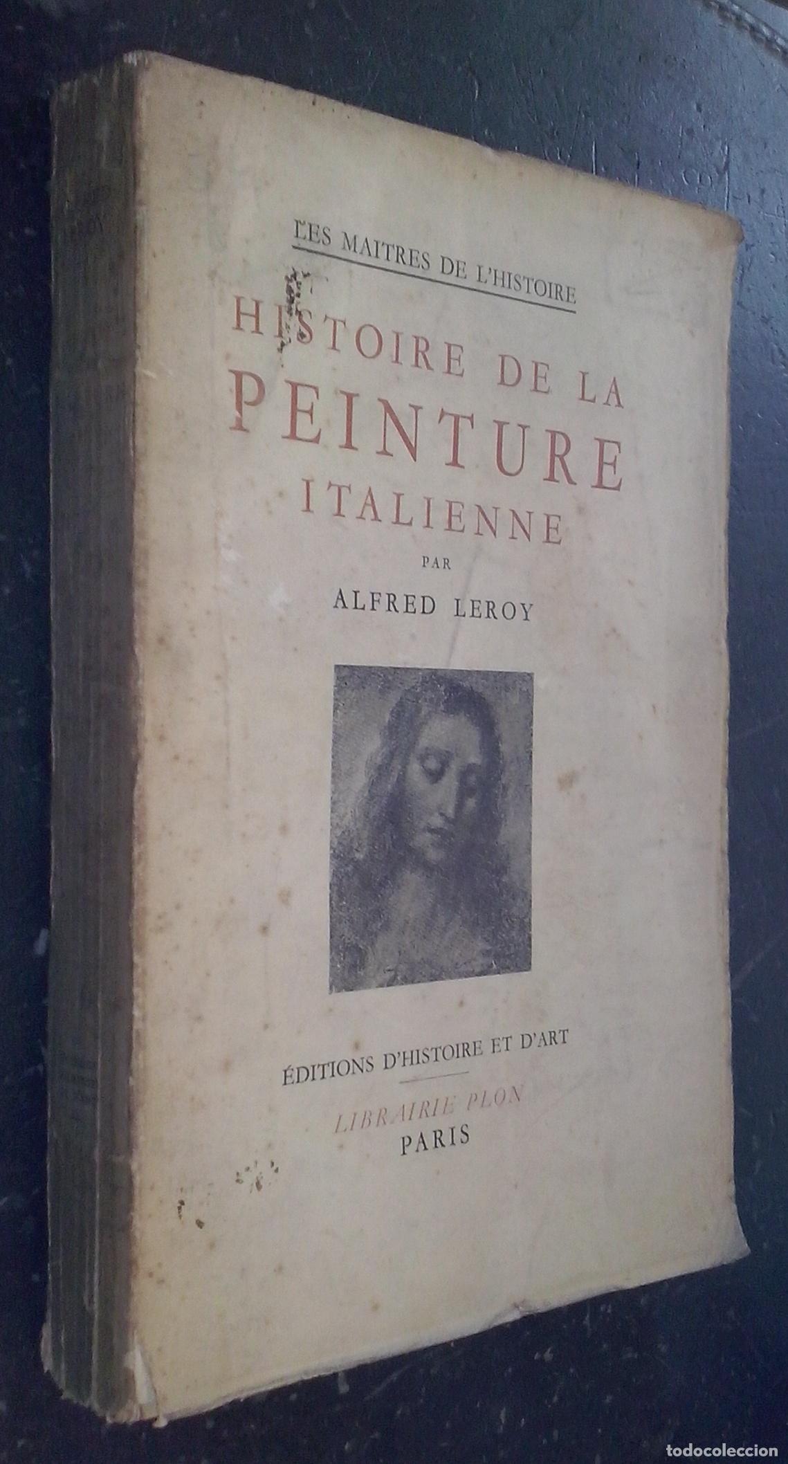 B&uuml;cher: Histoire de la peinture italienne - LEROY, Alfred: