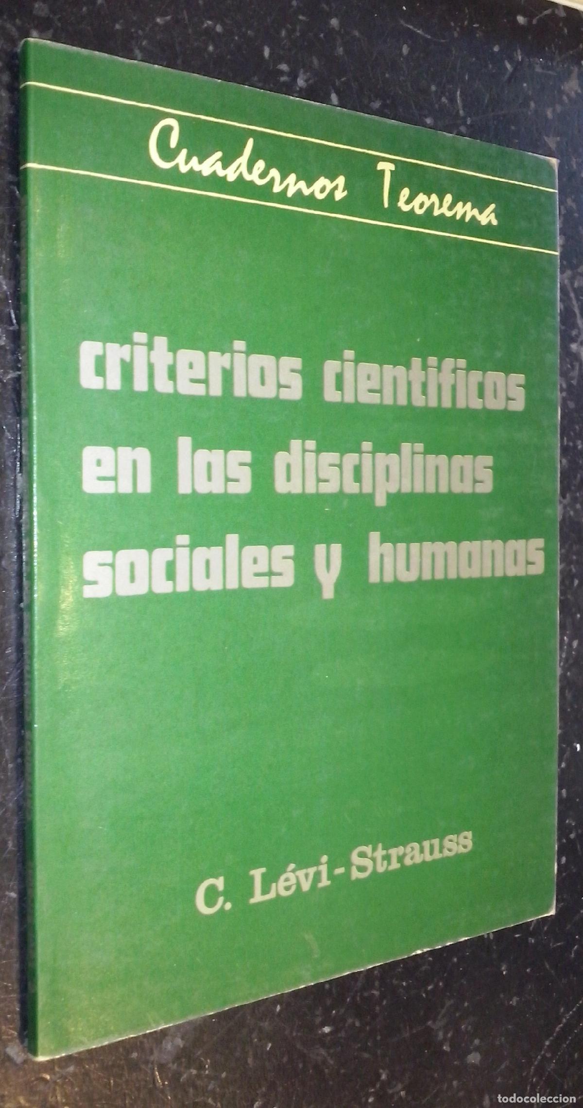 Libri di seconda mano: Criterios cient&iacute;ficos en las disciplinas sociales y humanas - L&Eacute;VI-STRAUSS, Claude: