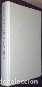 Libros: Ojal&aacute; fuera cierto - LEVY, Marc: