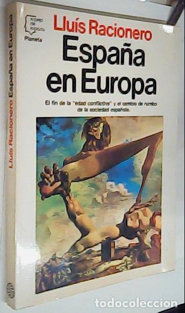 B&uuml;cher: Espa&ntilde;a en Europa. El fin de la &rdquo;edad conflictiva&rdquo; y el cambio de rumbo de la sociedad espa&ntilde;ola - RAC