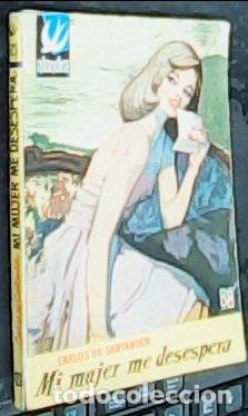 Libri di seconda mano: Mi mujer me desespera - SANTANDER, Carlos de: