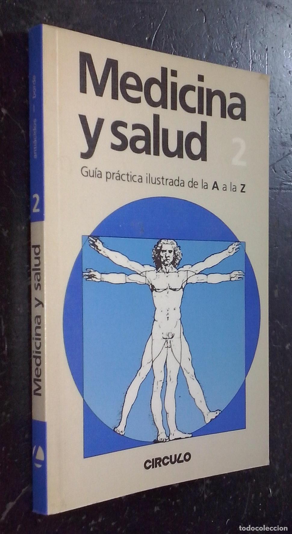 Livres: Medicina y salud. Gu&iacute;a pr&aacute;ctica ilustrada de la A a la Z. Volumen 2: Anti&aacute;cidos - borde - AA. VV.: