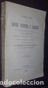 Libri di seconda mano: Nov&iacute;simas leyes de aguas, puertos y canales. De 13 de Junio de 1879, 7 de Mayo de 1880 y 20 de Febre