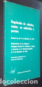 Libri di seconda mano: Regulaci&oacute;n de salarios, rentas no salariales y precios. Decreto Ley de 9 de diciembre de 1969 - LEYE