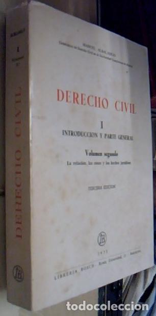 B&uuml;cher: Derecho civil. Tomo I: Introducci&oacute;n y parte general. Volumen segundo: La relaci&oacute;n, las cosas y los h