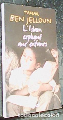 Libri di seconda mano: L Islam expliqu&eacute; aux enfants - Tahar Ben Jelloun: