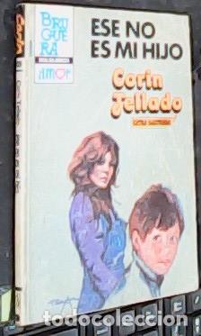 Libros: Ese no es mi hijo - TELLADO, Cor&iacute;n: - Foto 1