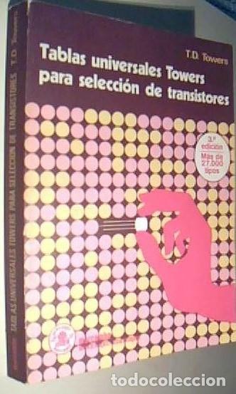 Livros em segunda m&atilde;o: Tablas universales Towers para selecci&oacute;n de transistores. M&aacute;s de 27.000 tipos. 3&ordf; edici&oacute;n - TOWERS,