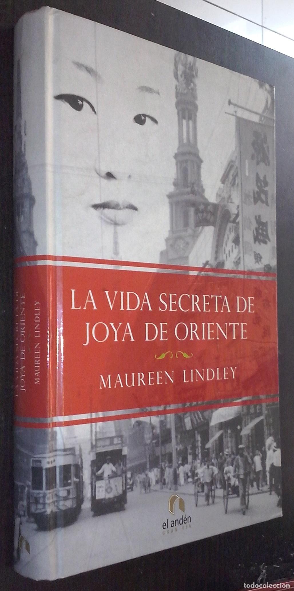 Libros: La vida secreta de Joya de Oriente - LINDLEY, Maureen:
