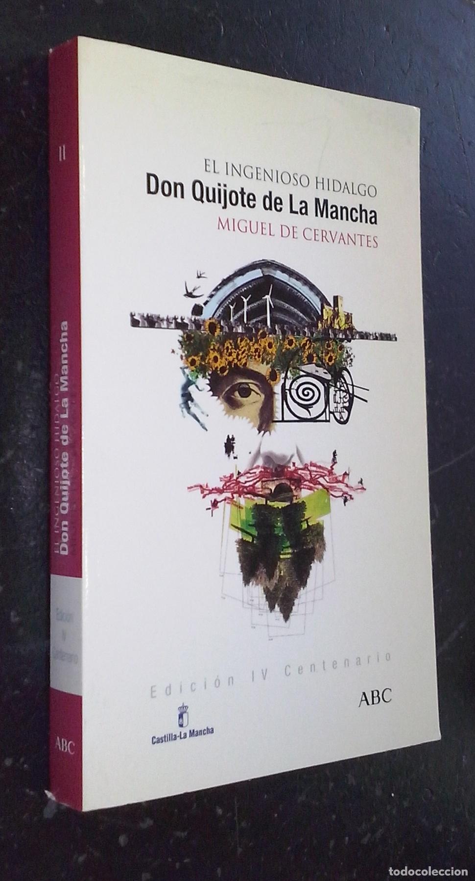 books: El ingenioso hidalgo Don Quijote de La Mancha. Tomo II. Edici&oacute;n IV centenario - CERVANTES SAAVEDRA,