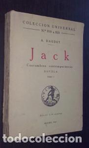 Livres: Jack. Costumbres contempor&aacute;neas. Tomo I - DAUDET, A.: