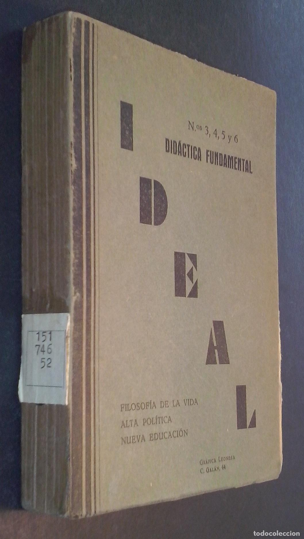 Libros: Ideal. Did&aacute;ctica fundamental. N&ordm;s 3, 4, 5 y 6. El conocimiento de la nueva filosof&iacute;a. Filosof&iacute;a de l