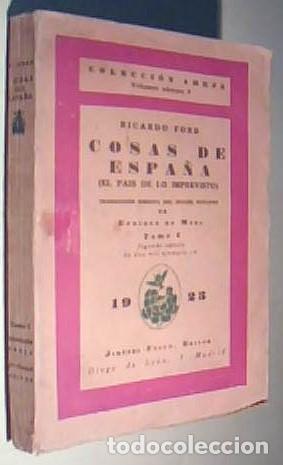 Libri di seconda mano: Cosas de Espa&ntilde;a (El pa&iacute;s de lo imprevisto). Tomo I - FORD, Ricardo: