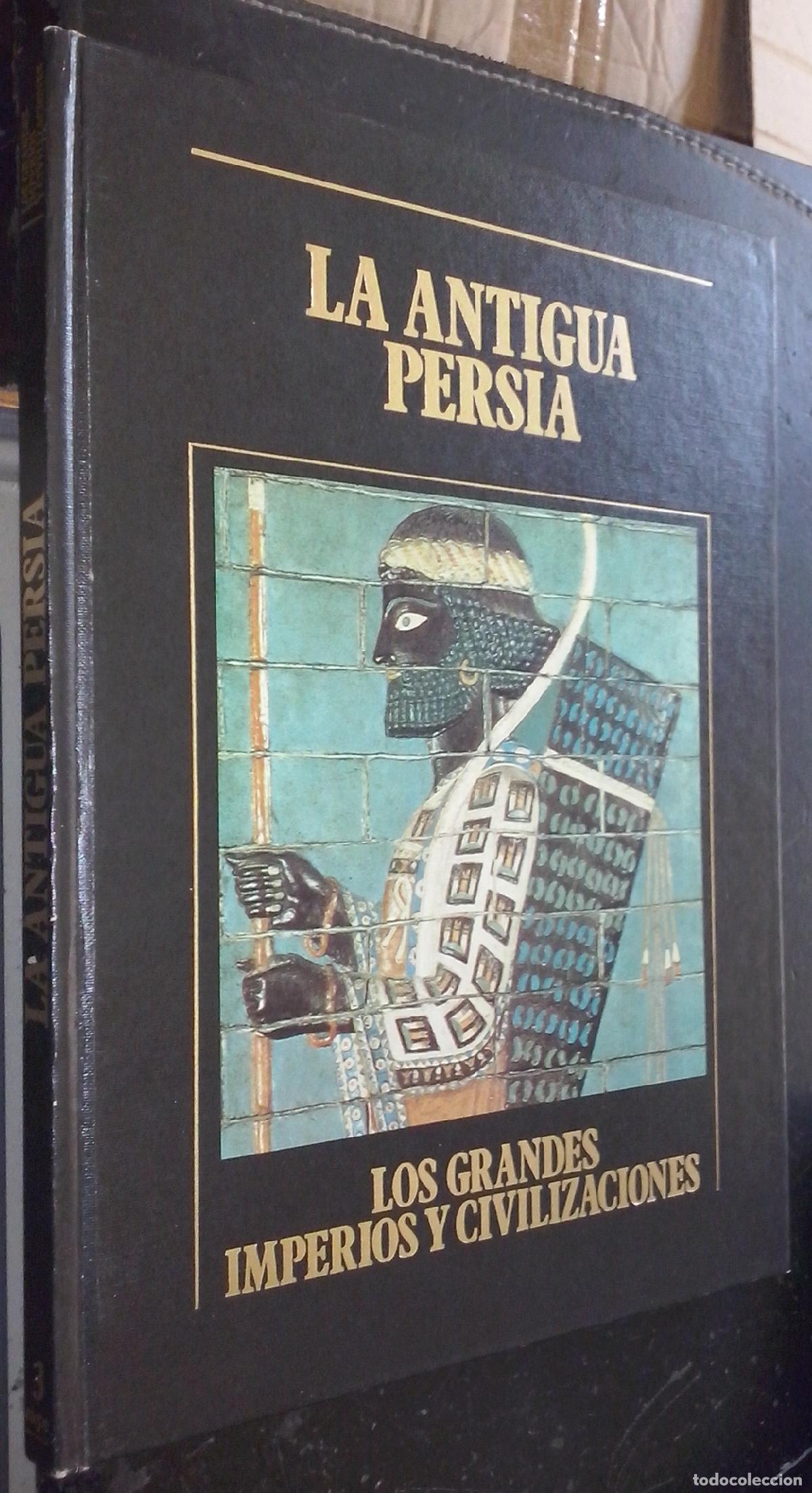 B&uuml;cher: Los Grandes Imperios y Civilizaciones. Volumen 3: La antigua Persia - AA. VV.: