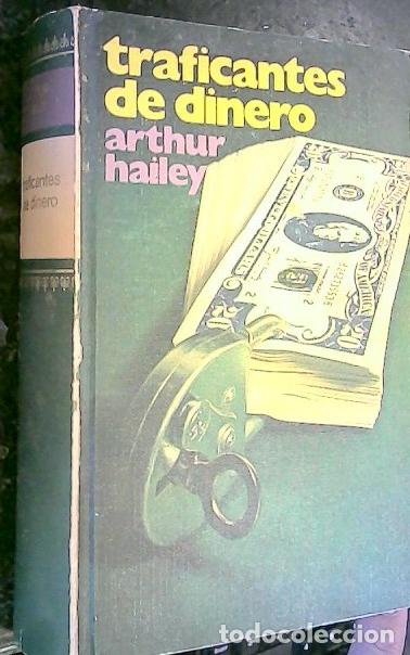 Libros: Traficantes de dinero - HAILEY, Arthur: - Foto 1