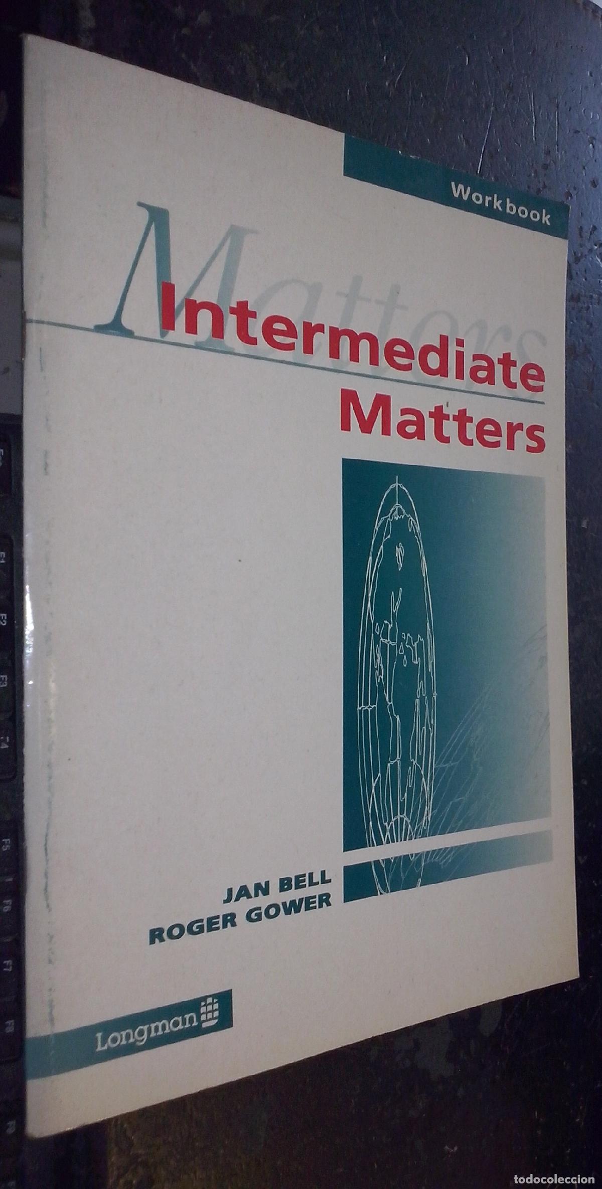 Livros em segunda m&atilde;o: Intermediate Matters. Workbook - BELL, Jan and GOWER, Roger: