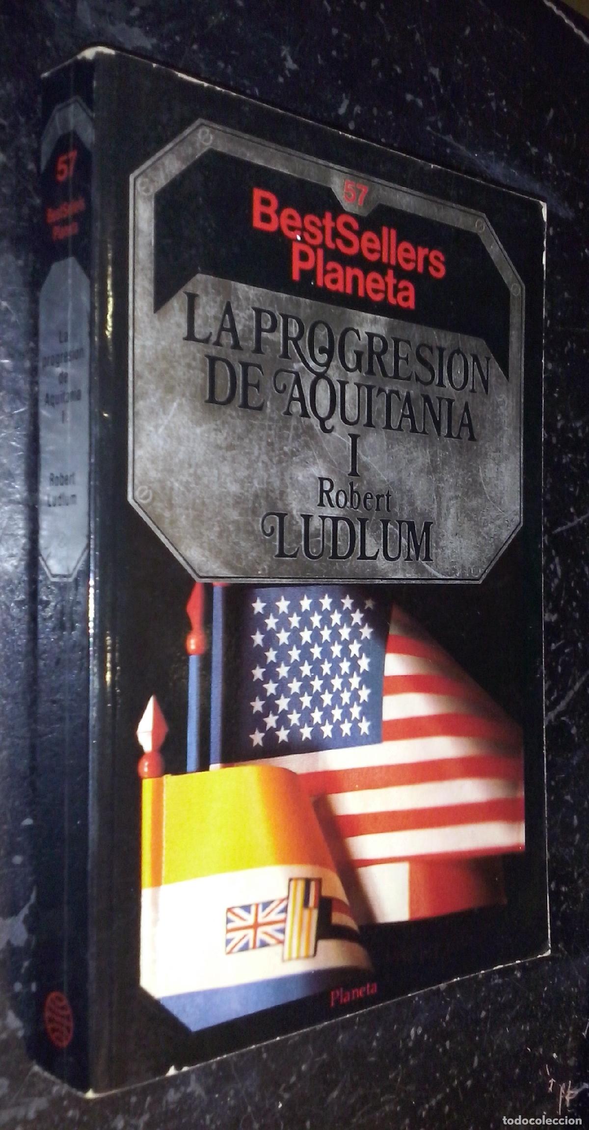 Livros em segunda m&atilde;o: La progresi&oacute;n de Aquitania I - LUDLUM, Robert: